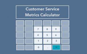 Customer Service Metrics
